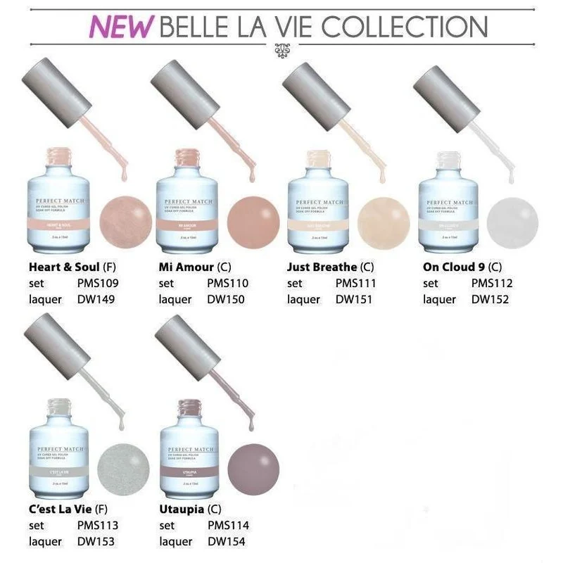 LeChat Perfect Match Gel + Matching Lacquer Bella La Vie Collection #109 - #114